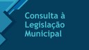 CONSULTA À LEGISLAÇÃO MUNICIPAL