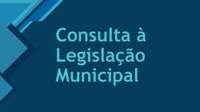 CONSULTA À LEGISLAÇÃO MUNICIPAL